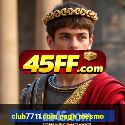 club7711.com paga mesmo